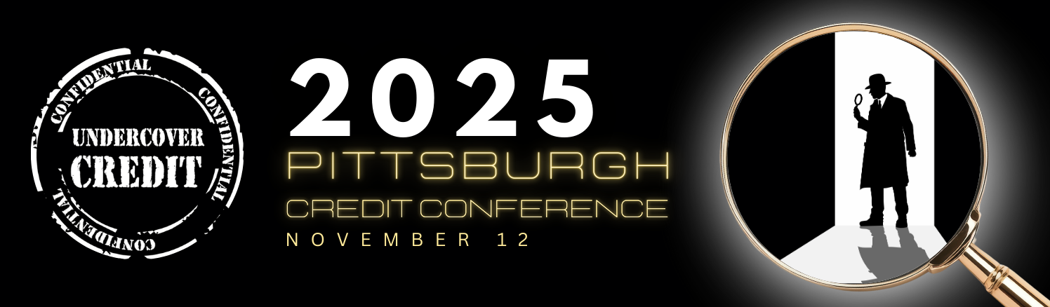 Pittsburgh Fall Credit Conference – Cranberry Township, PA | November 12th 2025