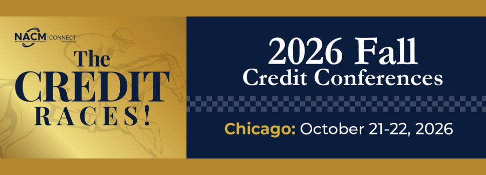 NACM Connect - Fall Chicago Credit Conference. October 21-22