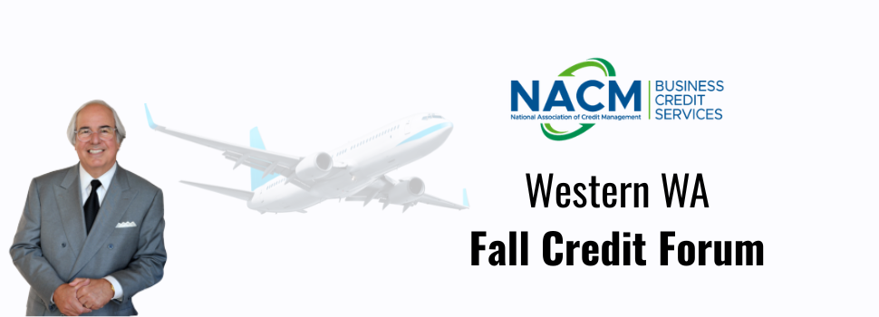 NACM BCS – Western Washington Credit Forum. Featuring Frank Abagnale. November 5