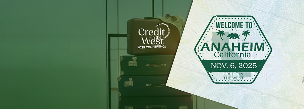 Credit in the West – Anaheim, CA | November 6th 2025